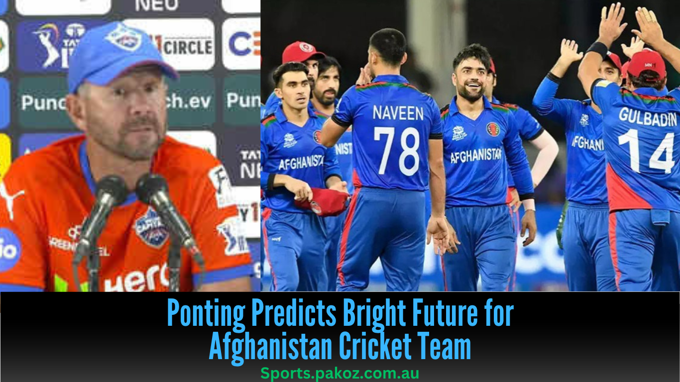 Ponting Predicts Bright Future for Afghanistan Cricket Team
