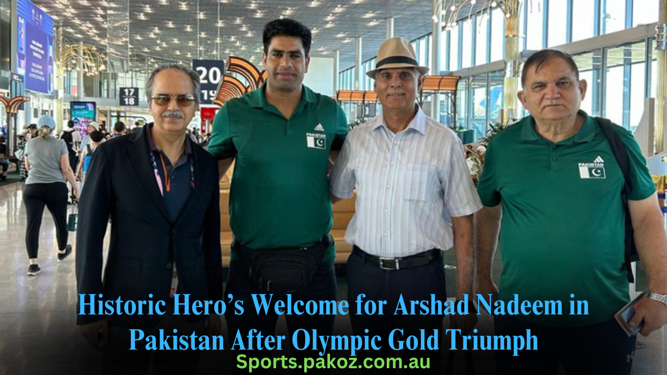 Historic Hero’s Welcome for Arshad Nadeem in Pakistan After Olympic Gold Triumph