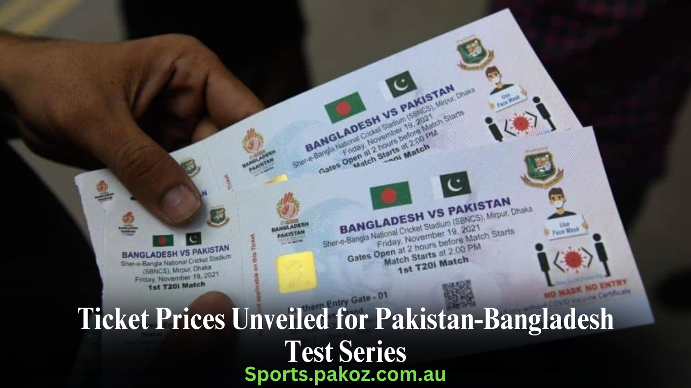 Ticket Prices Unveiled for Pakistan-Bangladesh Test Series